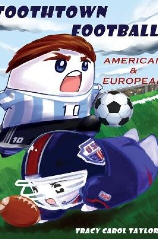 Cover of Toothtown Football American and European