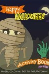 Book cover for Happy Halloween Activity Book for Kids