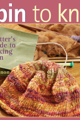 Cover of Spin to Knit