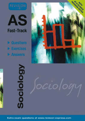 Book cover for AS Fast-Track (A level Sociology)