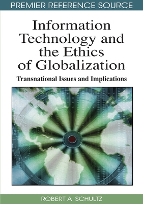 Book cover for Information Technology and the Ethics of Globalization