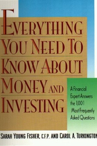 Cover of Everything You Need to Know About Money and Investing