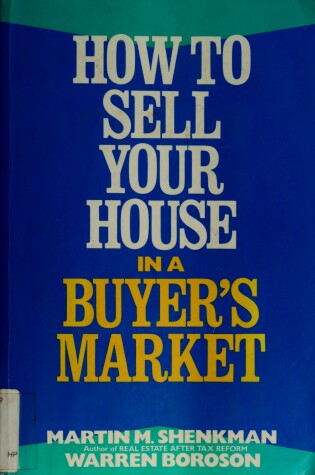 Cover of Selling Your House in a Buyer's Market