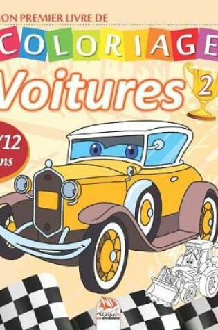 Cover of Mon premier livre de coloriage - Voitures 2