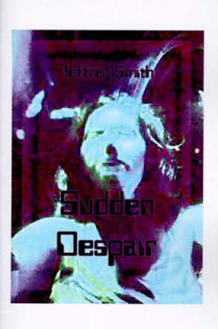 Cover of Sudden Despair