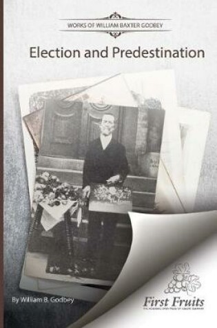 Cover of Election and Predestination