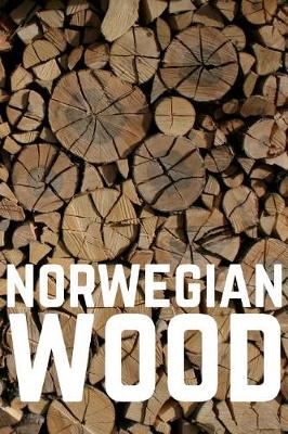 Book cover for Norwegian Wood Lined Notebook