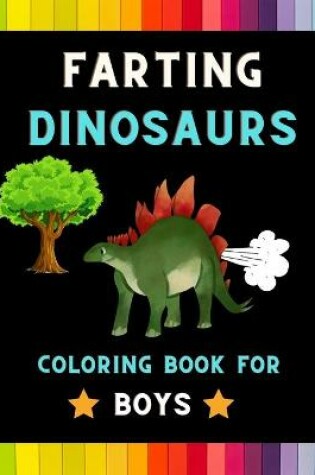 Cover of Farting Dinosaurs coloring book for boys