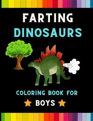 Book cover for Farting Dinosaurs coloring book for boys