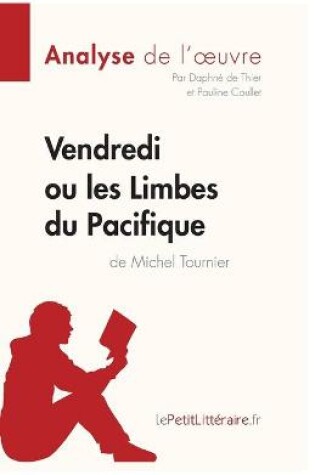 Cover of Vendredi ou les Limbes du Pacifique de Michel Tournier (Analyse de l'oeuvre)