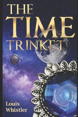 Book cover for The Time Trinket