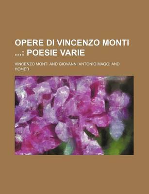 Book cover for Opere Di Vincenzo Monti (2); Poesie Varie