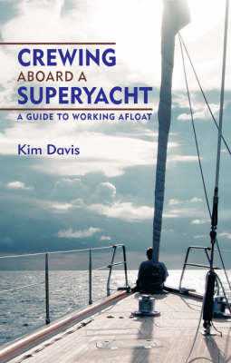 Book cover for Crewing Aboard A Superyacht