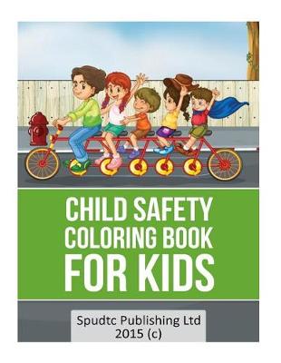 Book cover for Child Safety Coloring Book for Kids