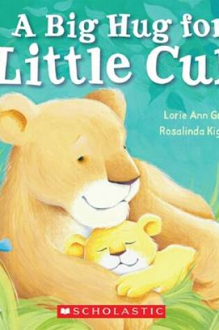 Cover of Big Hug for Little Cub