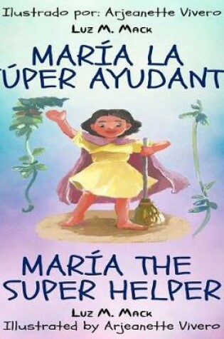 Cover of Mar a La Super Ayudante/ Mar a the Super Helper