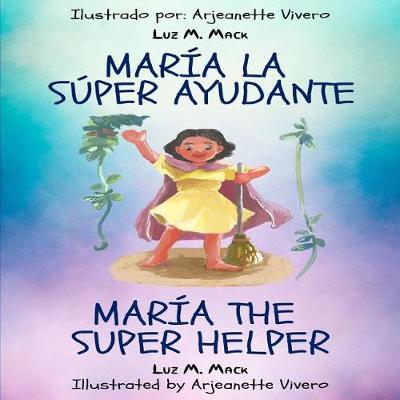 Book cover for Mar a La Super Ayudante/ Mar a the Super Helper