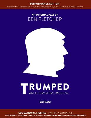 Book cover for TRUMPED (An Alternative Musical) Extract Performance Edition, Educational Two Performance