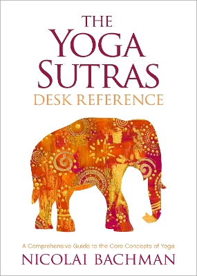 Book cover for The Yoga Sutras Desk Reference