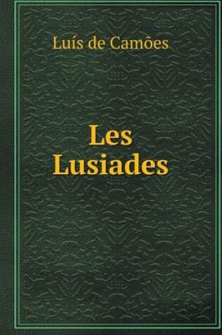 Cover of Les Lusiades