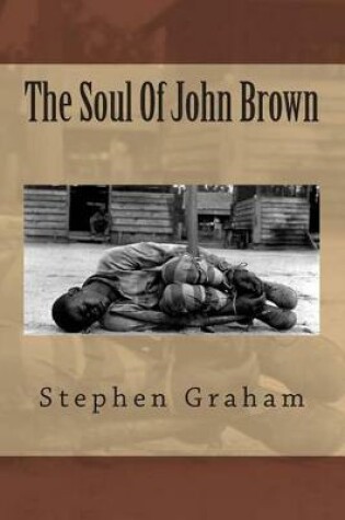 Cover of The Soul Of John Brown