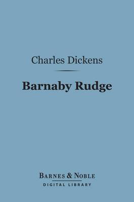 Cover of Barnaby Rudge (Barnes & Noble Digital Library)