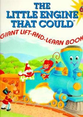 Book cover for The Little Engine That Could Giant Lift-and-Learn Book