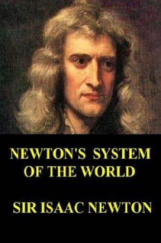 Cover of Newton's System of the World (Illustrated)