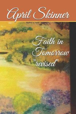 Book cover for Faith in Tomorrow revised