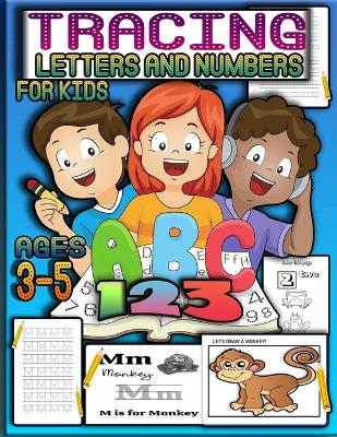 Book cover for Tracing letters and numbers for kids ages 3-5