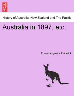 Book cover for Australia in 1897, Etc.