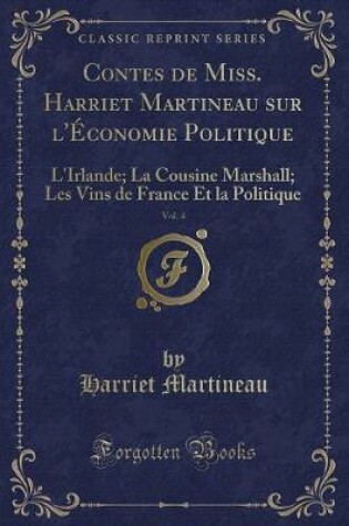 Cover of Contes de Miss. Harriet Martineau Sur l'Économie Politique, Vol. 4