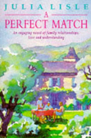 Cover of A Perfect Match