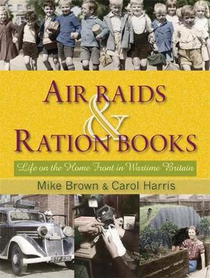 Book cover for Air Raids and Ration Books