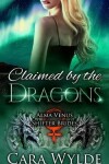 Book cover for Claimed by the Dragons