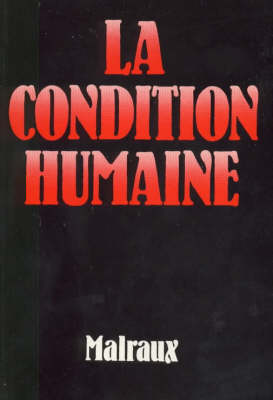 Cover of La Condition Humaine