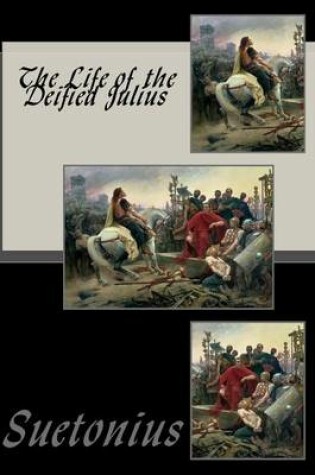 Cover of The Life of the Deified Julius