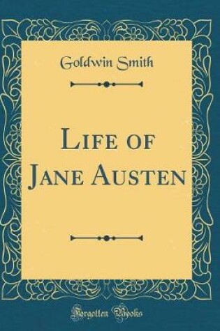 Cover of Life of Jane Austen (Classic Reprint)