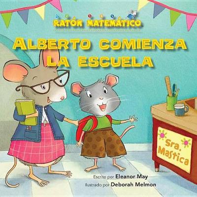 Book cover for Alberto Comienza La Escuela (Albert Starts School)