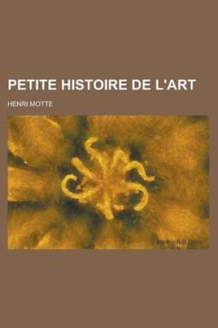 Cover of Petite Histoire de L'Art