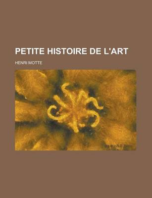 Book cover for Petite Histoire de L'Art