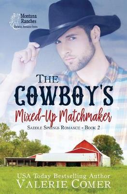 Book cover for The Cowboy's Mixed-Up Matchmaker
