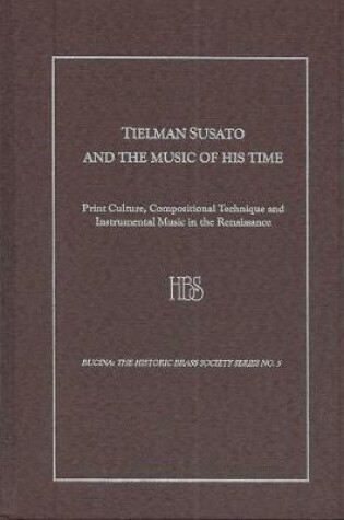 Cover of Tielman Susato and the Music of His Time