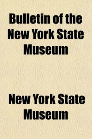 Cover of Bulletin of the New York State Museum (Volume 67)