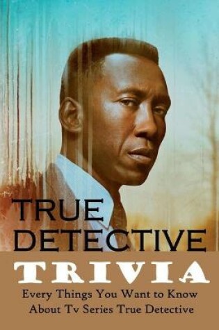 Cover of True Detective Trivia