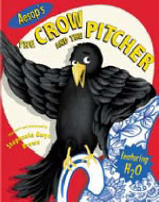 Book cover for Aesop's the Crow and the Pitcher