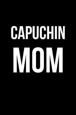 Book cover for Capuchin Mom