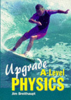 Book cover for Upgrade A-level Physics