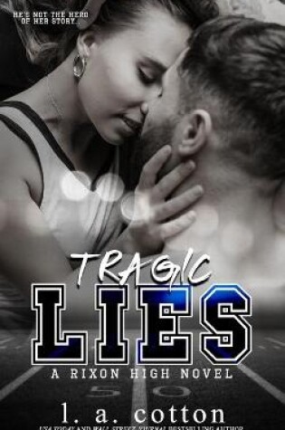 Cover of Tragic Lies