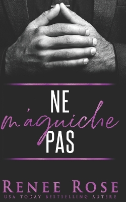 Book cover for Ne m'Aguiche Pas